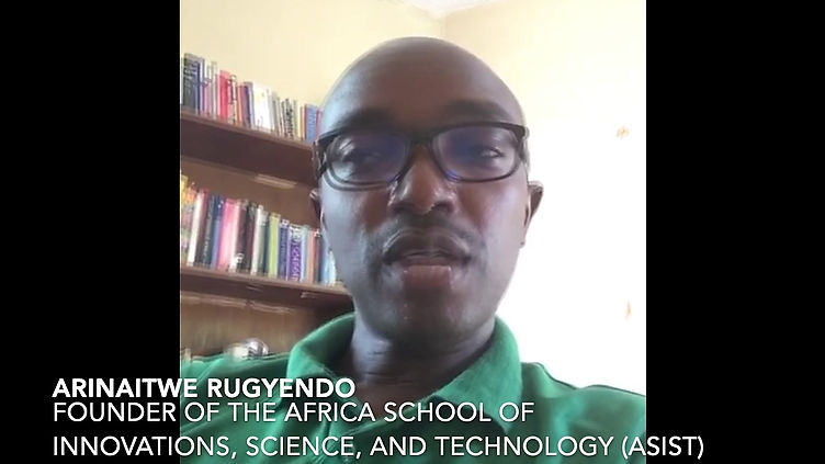 Arinaitwe Rugyendo - Founder of The Africa School of Innovations, Science, and Technology (ASIST)
